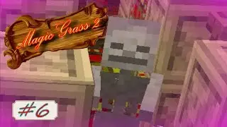 Magic Grass 2 &mdash; №6 &mdash; Teamwork
