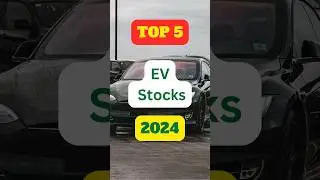 Top EV STOCKS 2024 | #shorts #stockmarket