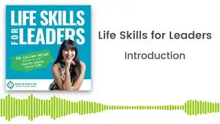 Life Skills for Leaders - Introduction