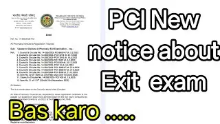 PCI ka new notice exit exam ko lekar #dpharma #exitexam