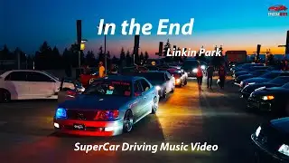 In the End &ndash; Linkin Park | SuperCar Driving Music Video
