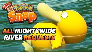 New Pok&eacute;mon Snap All Mightywide River Requests Guide | Belusylva Island