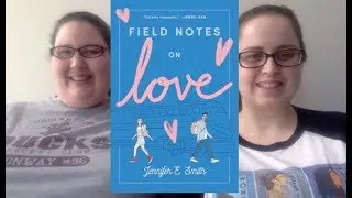 Field Notes on Love by Jennifer E.  Smith Book Review