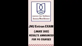 JNU Entrance Exam (JNUEE 2021) Results Announced for PG Courses #jnu #jnuee2021 #jnueeadmission
