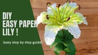 DIY PAPER LILY / EASY PAPER FLOWER / CRAFTS FOR HOME DECOR AND GIFTING /DIY CREPE PAPER LILY