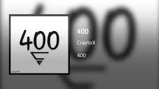 CraytoX - 400 (prod. by Walk Among Kings) (Audio)