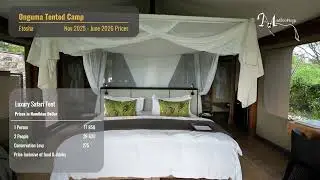 Onguma Tented Camp located near Etosha National Park, Namibia. Prices for November 2025 to June 2026