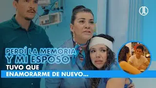 Perdí la memoria y mi esposo tuvo que enamorarme de nuevo