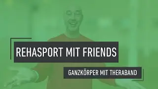 Ganzk&ouml;rper-Workout mit dem Theraband | Rehasport mit FRIENDS Neheim
