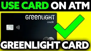 How To Use Greenlight Card at ATM (2025)