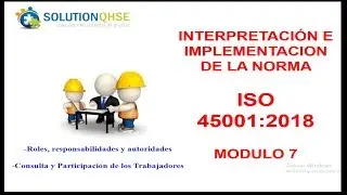 ISO 45001-INTERPRETACION E IMPLEMENTACION MODULO 7-Requisito 5 3, 5 4/ALEX CARDENAS
