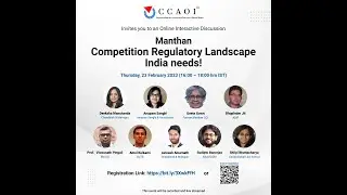 Manthan: Discussion on Competition Regulatory Landscape in India