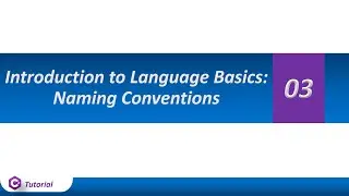 03 CSharp Tutorial   Naming Conventions