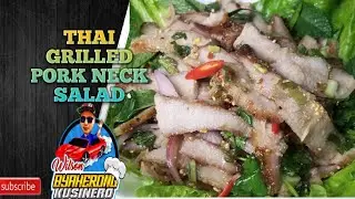 #THAI GRILLED PORK NECK SALAD RECIPE