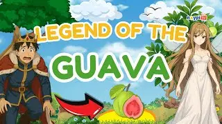 The Legend of the Guava – Short Story for Kids | NoypiTV