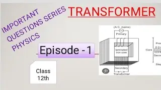 Transformer Explained in 10 Minutes | Class 12 Physics Board Exam 2026//with PDF 📝
