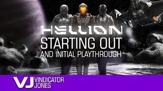 Hellion Starting Out and Playthrough