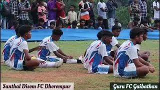 Santhal Disom FC Dhorompur 🆚 Guru FC GAIBATHAN at Shikaripara Dumka Football match