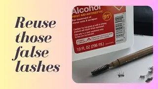 HOW TO CLEAN FALSE LASHES FOR REUSE