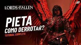 Lords of The Fallen Dicas -  Como derrotar a Boss Pieta facilmente!
