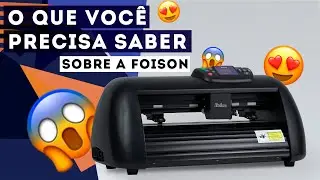 Plotter de Recorte Foison: Por onde eu devo come&ccedil;ar?