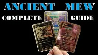 Ancient Mew All 6 Versions IN DEPTH AND DETAILED GUIDE