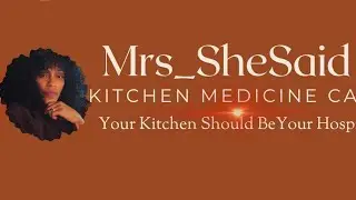 🔔🔔MrsSheSaid Kitchen Medicine Cabinet  is live! Female Biology 🫴🏽💚
