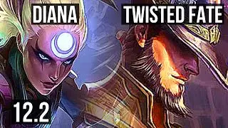 DIANA vs TWISTED FATE (MID) | 2.6M mastery, 7 solo kills, 17/2/5, 800+ games | NA Grandmaster | 12.2