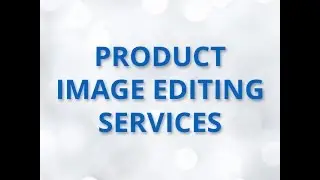 Product Image Editing Services