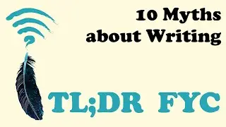 10 Myths about Writing (and 10 Truths)
