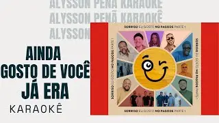 Karaokê - Sorriso Maroto, Ludmilla, Belo - Ainda Gosto de Você / Já Era