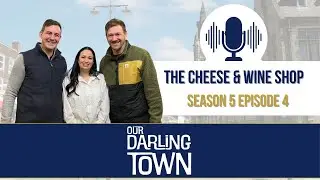The Cheese & Wine Shop -  Our Darling Town Season 5 Episode 4