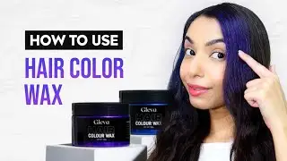 How To Use Hair Colour Wax From Gleva #hair #haircolor