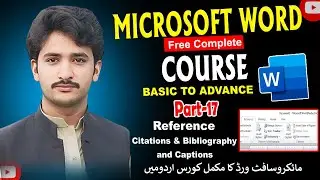 17# Master Citations, Bibliography & Captions in MS Word | By Mohammad Junaid Khan