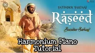 Play Song Raseed By Satinder Sartaj On Harmonium Piano Notes || Easy Tutorial || Gaurav Anmol Music