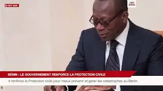 BENIN GOVERNMENT STRENGTHENS CIVIL PROTECTION