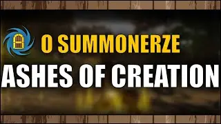 Ashes of Creation - Nowa klasa Summoner