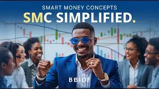 Forex Trading: Smart Money Concepts (SMC) Simplified