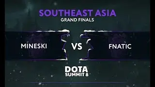 Mineski vs Fnatic Game 5 - Summit 8: SEA Qualifier: Grand Finals - @Mikelorus