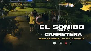 El Sonido De La Carretera - Ebrios De Versos x Gio165 x Lafitte LE x Dj Bomba
