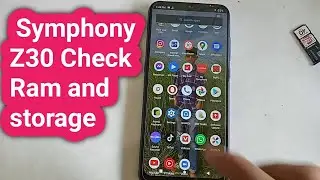 Symphony Z30 check Ram and Storage