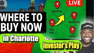 Beyond Uptown: Where to Buy Now in the Charlotte MSA (Investor Playbook) | LIVE
