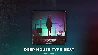 Hide | Deep House Type Beat (prod. Erawy)