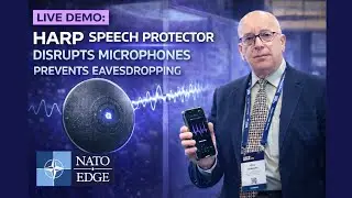 Live Demo: HARP&reg; Speech Protector Disrupts Eavesdropping at NATO Edge