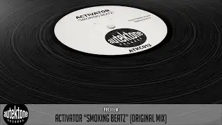 Activator - Smoking Beatz (Original Mix) - Taken from Tektones #13 (Selected by T78)