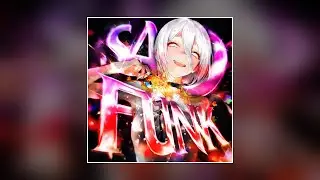 MEMPHX, SEKIMANE - SAD FUNK (Slowed)