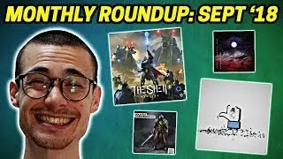 Extra Nawties: September '18 - Snails, LAXX, Oolacile, Megalodon, HE$H + MORE
