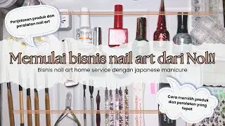 Memulai usaha nail art dari Nol Penjelasan produk dan peralatan nail art untuk pemula #usahanailart