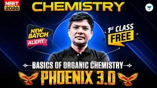 🔥 Phoenix 3.0: First Class FREE! Basic of Organic Chemistry - 1 | HSP Sir #neet2026