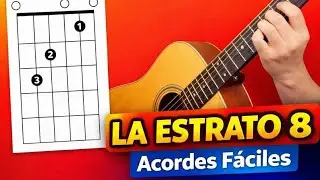 La Estrato 8 en Guitarra | Acordes FÁCILES Paso a Paso 🎸